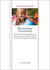 Die vorzeitige Einschulung - Katharina Kluczniok