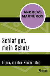Schlaf gut, mein Schatz - Andreas Marneros