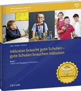 Inklusion braucht gute Schulen - gute Schulen brauchen Inklusion - 