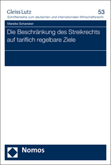 Die Beschr&auml;nkung des Streikrechts auf tariflich regelbare Ziele - Mareike Schansker