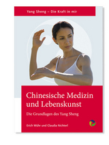 Chinesische Medizin und Lebenskunst - Erich W&uuml;hr, Claudia Nichterl