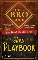 Der Bro Code - Das Playbook - Matt Kuhn, Barney Stinson