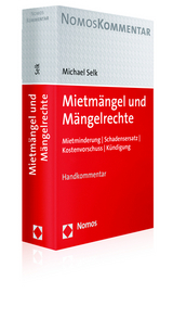 Mietm&auml;ngel und M&auml;ngelrechte - Michael Selk