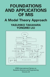 Foundations and Applications of MIS - Yasuhiko Takahara, Yongmei Liu