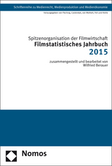 Filmstatistisches Jahrbuch 2015 -  Spitzenorganisation der Filmwirtschaft e.V.