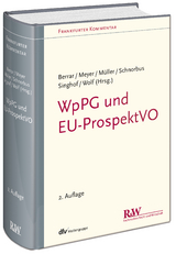 WpPG und EU-ProspektVO - Carsten Berrar, York Schnorbus, Andreas Meyer, Cordula M&uuml;ller, Christoph Wolf, Bernd Singhof