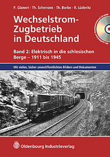 Wechselstrom-Zugbetrieb in Deutschland - Peter Glanert