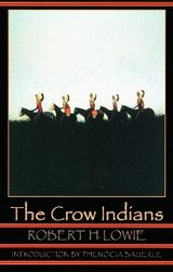The Crow Indians - Lowie, Robert H.