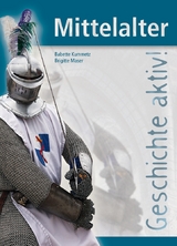 Mittelalter - Babette Kummetz, Brigitte Maser