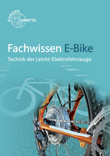 Fachwissen E-Bike - Michael Gressmann, Eberhard M&uuml;ller, Ludwig Retzbach