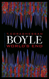 World's End - T.C. Boyle