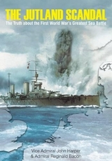 Jutland Scandal - John Ernest Troyte Harper