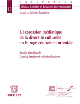 Expression médiatique de la diversité culturelle en Europe centrale et orientale - 