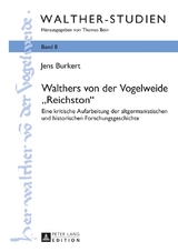 Walthers von der Vogelweide &laquo;Reichston&raquo; - Jens Burkert