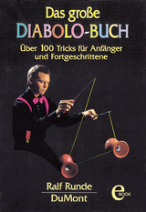 Das gro&szlig;e Diabolo-Buch - Ralf Runde