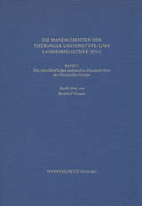 Die Handschriften der Th&uuml;ringer Universit&auml;ts- und Landesbibliothek Jena / Die mittelalterlichen lateinischen Handschriften der Electoralis-Gruppe - 
