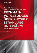 Strahlung und W&auml;rme - Richard P. Feynman, Robert B. Leighton, Matthew Sands
