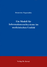 Ein Modell f&uuml;r Informationssuchsysteme im medizinischen Umfeld - Demetrios Paparoditis