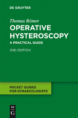 Operative Hysteroscopy - Thomas R&ouml;mer