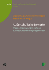 Au&szlig;erschulische Lernorte - 
