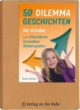50 Dilemmageschichten f&uuml;r Kinder - Verena Baldus