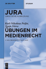 &Uuml;bungen im Medienrecht - Karl-Nikolaus Peifer, Tanja D&ouml;rre
