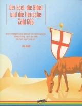 Der Esel, die Bibel und die tierische Zahl 666 - Jos&eacute; Beslatz