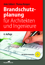 Brandschutzplanung für Architekten und Ingenieure - Löbbert, Anke; Kempen, Thomas