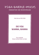 Do You Wanna, Wanna - Dolly Dots, Richard de Bois, Peter van Asten, Rolf Basel