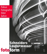 Schneiders - Lauterwasser - fotoform - Dorothea Cremer-Schacht, Heike Frommer
