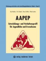AAPEP - Entwicklungs- und Verhaltensprofil f&uuml;r Jugendliche und Erwachsene - Gary Mesibov, Eric Schopler, Bruce Schaffer, Rhoda Landrus
