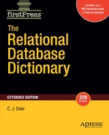 The Relational Database Dictionary, Extended Edition - Christopher Date