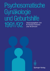 Psychosomatische Gyn&auml;kologie und Geburtshilfe 1991/92 - 