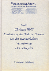 Volksaufkl&auml;rung - Ausgew&auml;hlte Schriften / Band 1: Christian Wolff (1679&ndash;1754) - Christian Wolff