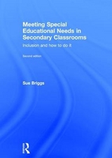 Meeting Special Educational Needs in Secondary Classrooms - Briggs, Sue