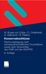 Konzernabschl&uuml;sse - Walther Busse von Colbe, Monika Ordelheide, G&uuml;nther Gebhardt, Bernhard Pellens