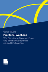 Profitabel wachsen - Guido Quelle