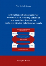 Entwicklung objektorientierter Konzepte zur Erstellung paralleler und verteilter Systeme des rechnungsgest&uuml;tzten Schaltungsentwurfs - Peter Hofmann