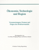 &Ouml;konomie, Technologie und Region - 