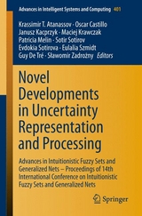 Novel Developments in Uncertainty Representation and Processing - 