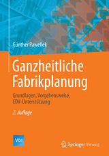 Ganzheitliche Fabrikplanung - G&uuml;nther Pawellek