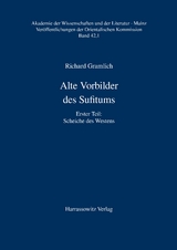 Alte Vorbilder des Sufitums / Scheiche des Westens - Richard Gramlich