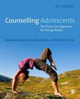 Counselling Adolescents - Geldard, Kathryn; Geldard, David; Yin Foo, Rebecca