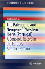 The Paleogene and Neogene of Western Iberia (Portugal) - Jo&atilde;o Pais
