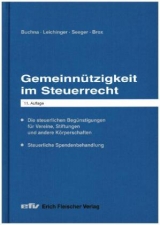 Gemeinnützigkeit im Steuerrecht - Buchna, Johannes; Leichinger, Carina; Seeger, Andreas; Brox, Wilhelm