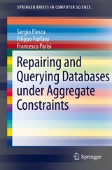 Repairing and Querying Databases under Aggregate Constraints - Sergio Flesca, Filippo Furfaro, Francesco Parisi