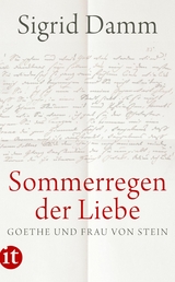 &raquo;Sommerregen der Liebe&laquo; - Sigrid Damm
