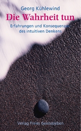 Die Wahrheit tun - Georg K&uuml;hlewind