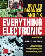 How to Diagnose and Fix Everything Electronic, Second Edition - Geier, Michael