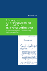 Haftung des Konkursverwalters bei der Fortf&uuml;hrung insolventer Unternehmen - Matthias Alles